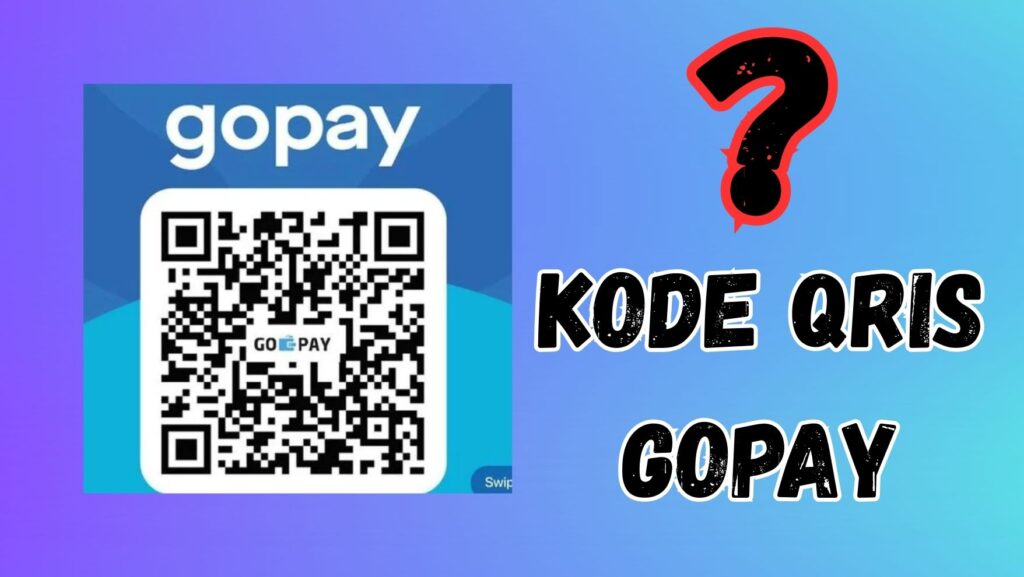 Kode Qris GoPay - sman29malukutengah.sch.id